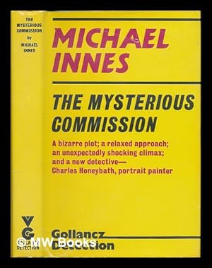 Seller image for The mysterious commission / by Michael Innes for sale by MW Books Ltd.