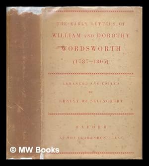 Seller image for The early letters of William and Dorothy Wordsworth (1787-1805) / arranged and edited by Ernest de Selincourt for sale by MW Books Ltd.
