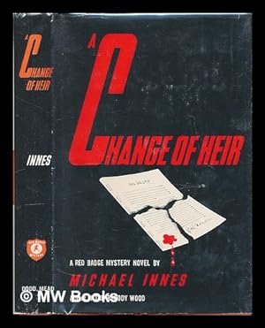 Image du vendeur pour A change of heir / by Michael Innes mis en vente par MW Books Ltd.