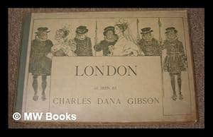 Seller image for London As Seen by Charles Dana Gibson for sale by MW Books