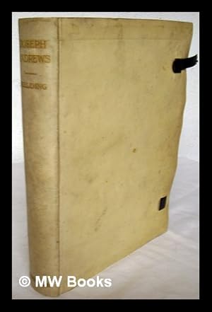 Seller image for The adventures of Joseph Andrews, etc. (With an introduction by George Saintsbury) for sale by MW Books