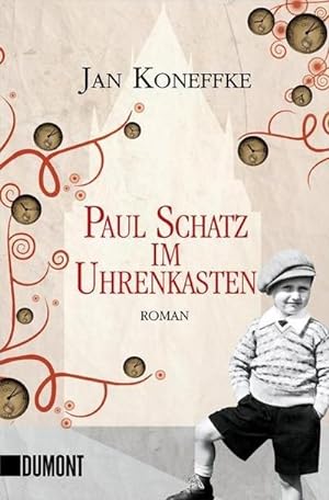 Bild des Verkufers fr Paul Schatz im Uhrenkasten: Roman zum Verkauf von Versandbuchhandlung Kisch & Co.