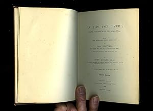 Bild des Verkufers fr A Joy For Ever; and Its Price in The Market. Being the Substance (with Additions) of Two Lectures on The Political Economy of Art, Manchester July 10th and 13th, 1857 zum Verkauf von Little Stour Books PBFA Member