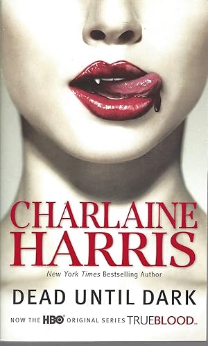 Dead Until Dark A Sookie Stackhouse Novel