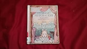 Seller image for The Magic Nutcracker for sale by Betty Mittendorf /Tiffany Power BKSLINEN