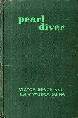 Seller image for Pearl Diver. Adventuring Over and Under Southern Seas for sale by Libro Co. Italia Srl