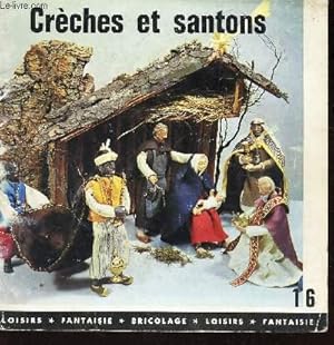 Bild des Verkufers fr CRECHES ET SANTONS - N16 / loisirs - Fantaisie -bricolage - zum Verkauf von Le-Livre