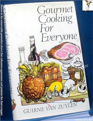 Image du vendeur pour Gourmet Cooking for Everyone mis en vente par BookLovers of Bath