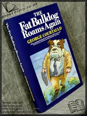 Bild des Verkufers fr The Fat Bulldog Roams Again zum Verkauf von BookLovers of Bath