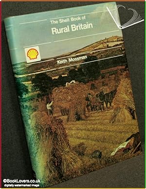 Bild des Verkufers fr The Shell Book of Rural Britain zum Verkauf von BookLovers of Bath