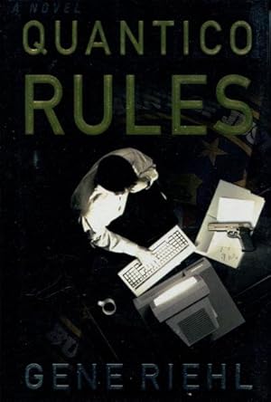 Seller image for QUANTICO RULES. for sale by BUCKINGHAM BOOKS, ABAA, ILAB, IOBA