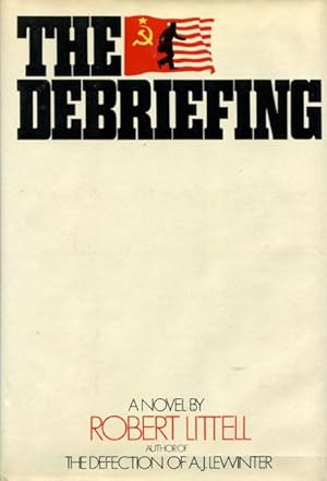 Seller image for THE DEBRIEFING. for sale by BUCKINGHAM BOOKS, ABAA, ILAB, IOBA