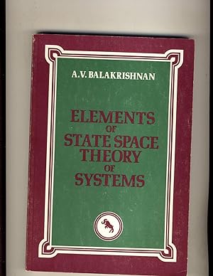 Seller image for Elements of state space theory of systems for sale by Richard Lemay