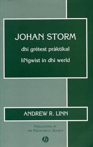 Johan Storm: dhi grétest pràktikal liNgwist in dhi werld