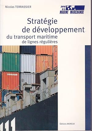 Stratégie de développement du transport maritime de lignes régulières.