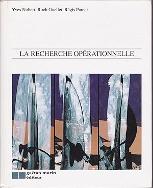 La recherche opérationnelle.