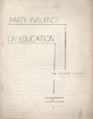 Image du vendeur pour PARTY INFLUENCE ON EDUCATION mis en vente par Dan Wyman Books, LLC