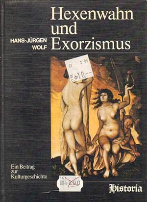 Bild des Verkufers fr Hexenwahn und Exorzismus. zum Verkauf von Versandantiquariat Boller