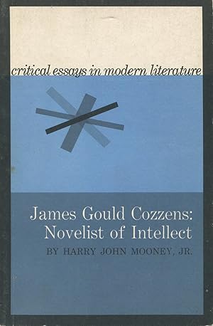 Bild des Verkufers fr James Gould Cozzens: Novelist of Intellect zum Verkauf von Kenneth A. Himber