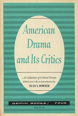 Bild des Verkufers fr American Drama and Its Critics: A Collection of Critical Essays zum Verkauf von Kenneth A. Himber