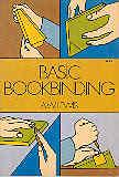 Seller image for Basic Bookbinding for sale by The Book Faerie