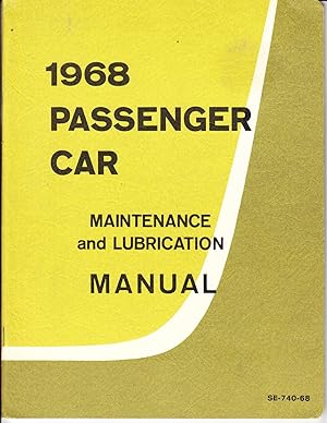 1968 Passenger Car Maintenance and Lubrication Manual SE-740-68