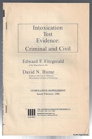 Seller image for Intoxication Test Evidence : Criminal and Civil Cumulative Supplement February 1988 for sale by Kuenzig Books ( ABAA / ILAB )