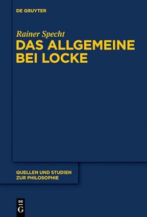 Bild des Verkufers fr Das Allgemeine bei Locke : Konstruktion und Umfeld zum Verkauf von AHA-BUCH GmbH