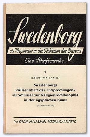 Seller image for Swedenborgs "Wissenschaft der Entsprechungen" als Schlssel zur Religions-Philosophie in der gyptischen Kunst. (Mit 16 Abbildungen). for sale by Versandantiquariat Hans-Jrgen Lange
