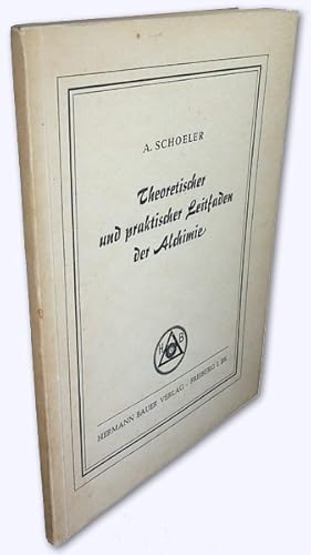 Theoretischer und praktischer Leitfaden der Alchimie.