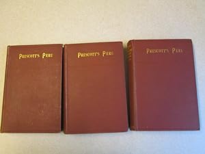 History of The Conquest of Peru. Vol I, II, III Complete Set. (Signed Dowding)