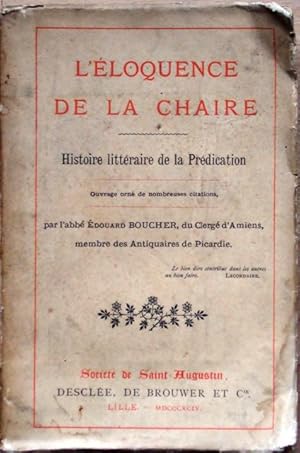 Seller image for L'loquence de la Chaire, histoire littraire de la prdication, 1894 for sale by Page8