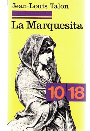La marquesita / roman de moeurs espagnoles