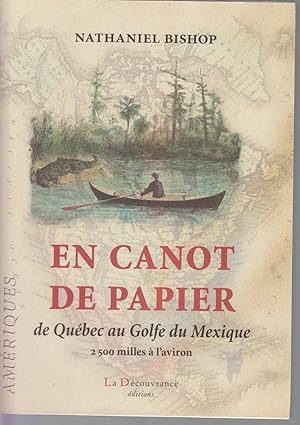 Immagine del venditore per En canot de papier de Qubec au Golfe du Mexique 2500 milles  l'aviron venduto da CANO