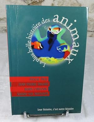Bild des Verkufers fr La plus belle histoire des animaux. zum Verkauf von Latulu