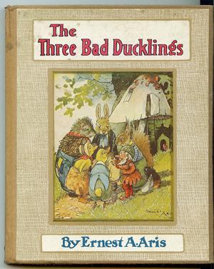 The Three Bad Ducklings