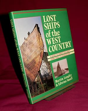 Seller image for Lost Ships of the West Country for sale by Lincolnshire Old Books