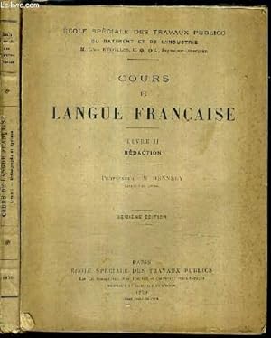Immagine del venditore per COURS DE LANGUE FRANCAISE - LIVRE 1 ORTOGRAPHE ET SYNTAXE 27E EDITION + LIVRE 2 REDACTION 16E EDITION. venduto da Le-Livre