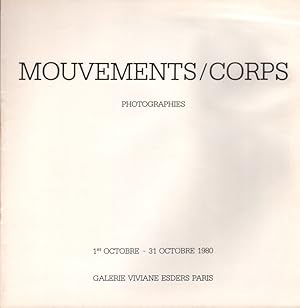 Seller image for Mouvements / Corps: Photographies. 1er Octobre - 31 Octobre 1980; Galerie Viviane Esders Paris. for sale by Roland Antiquariat UG haftungsbeschrnkt