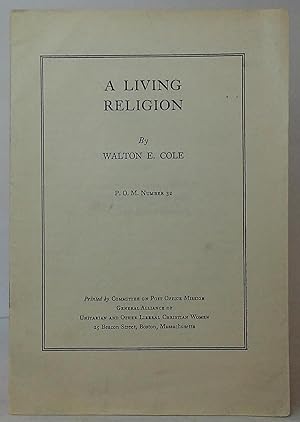 Seller image for A Living Religion (P.O.M. Number 32) for sale by Stephen Peterson, Bookseller