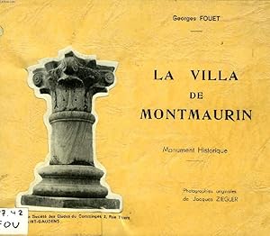 Seller image for LA VILLA DE MONTMAURIN, MONUMENT HISTORIQUE for sale by Le-Livre