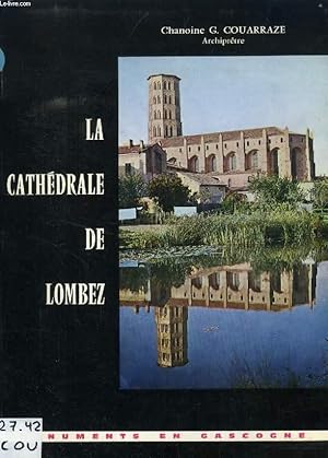 Image du vendeur pour LA CATHEDRALE DE LOMBEZ mis en vente par Le-Livre