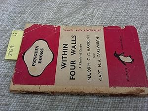 Seller image for Within Four Walls. A Classic of Escape for sale by Anytime Books