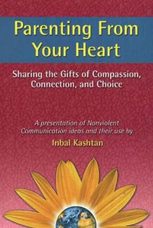 Seller image for Parenting From Your Heart (Paperback) for sale by AussieBookSeller