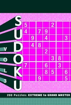 Seller image for Sudoku Vol. 3: Extreme to Grand Master (Paperback) for sale by AussieBookSeller