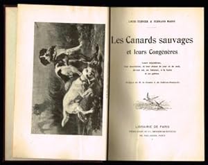 Les canards sauvages et leurs conge ne`res : leurs migrations, leur description, et leur chasse d...