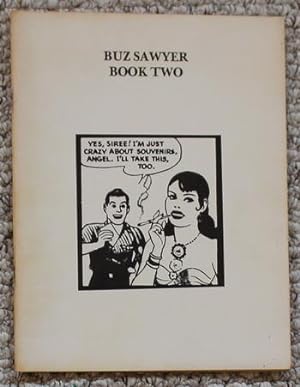 Image du vendeur pour Buz Sawyer, Book Two (Comic Art Showcase, Number 6) mis en vente par Comic World