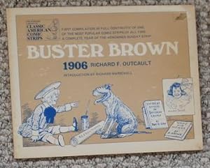 Seller image for Buster Brown 1906: An Original Compilation, First Collection in Full Continuity of a Complete Year from the Sunday Strip (Classic American Comic Strips S) for sale by Comic World