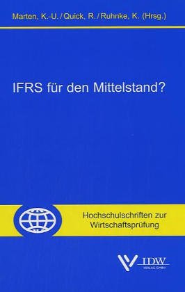 Abbildung der tatsächlichen wirtschaftlichen Lage - HGB oder IFRS? : Tagungsband zur Fachveransta...