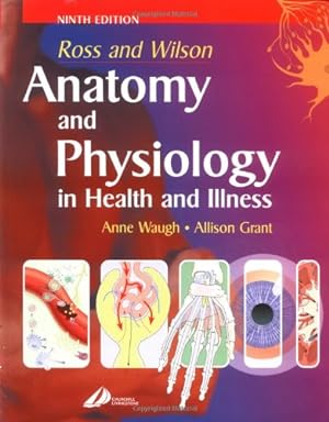 Seller image for Ross and Wilson Anatomy and Physiology in Health and Illness for sale by Modernes Antiquariat an der Kyll
